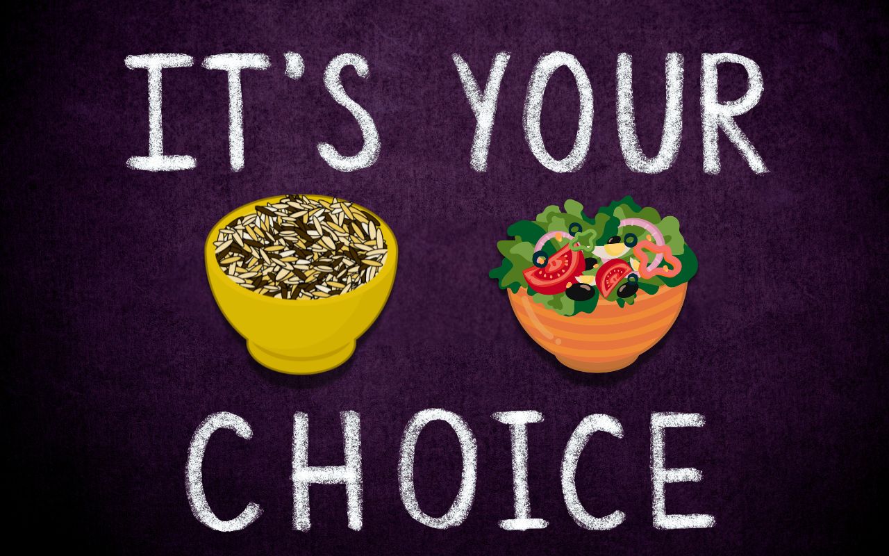 Let Her Order the Brown Rice – Choices